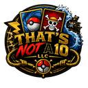 That's Not A 10 LLC